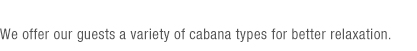 info of Cabana