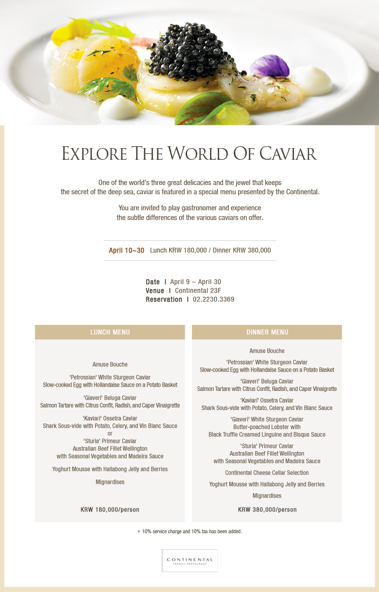 Experience various caviars and play gastronomer.