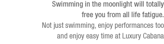 Swimming in the moonlight will totally free you from all life fatigue.(See the bottom of the content)