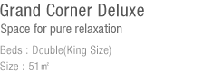 Grand Corner Deluxe Room Infomation