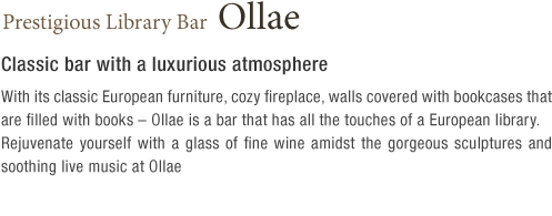 Prestigious Library Bar Ollae