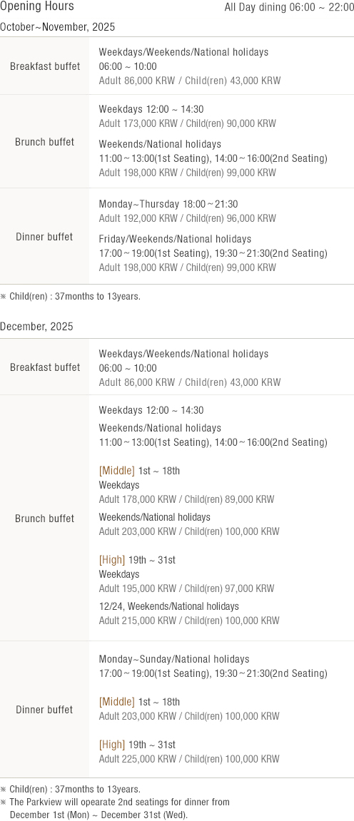 Opening Hours (See details at the bottom)