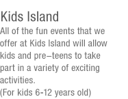 Kids Island Description(under reference)