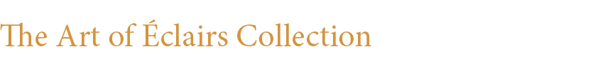 The Art of Éclairs Collection