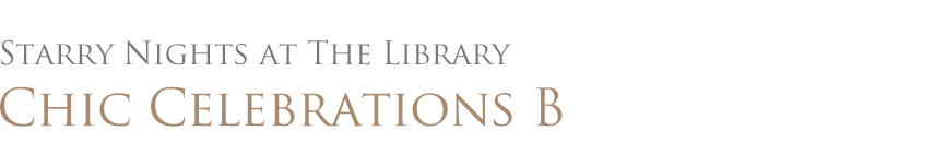 Chic Celebrations B (Starry Nights at The Library)