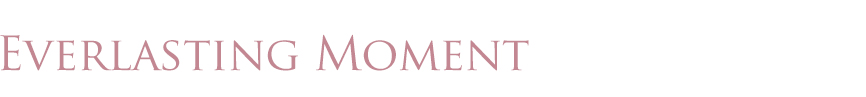 Everlasting Moment