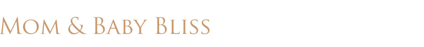 Mom & Baby Bliss