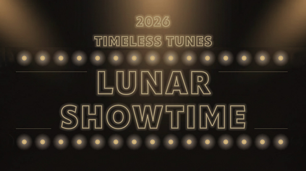 Timeless Tunes : Lunar Showtime Part.1